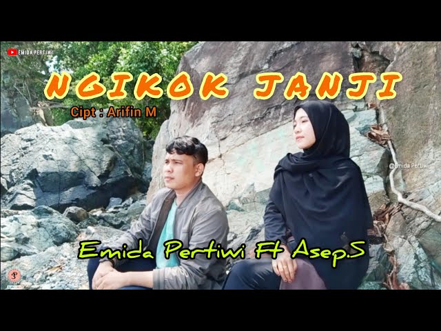 NGIKOK JANJI // Lagu Lampung Duet 2022 // Cipt : Arifin M. (Cover Emida Pertiwi feat Asep.S ) class=