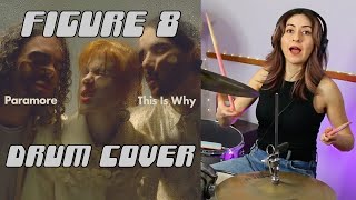 Paramore - &quot;Figure 8&quot; Drum Cover