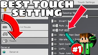 Best touch setting||minecraft pe