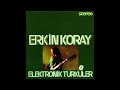 Erkin Koray - Türkü (1974)