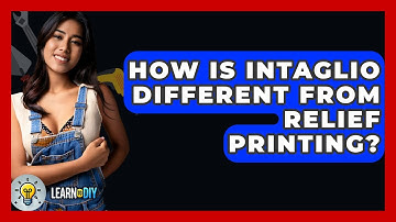 How Is Intaglio Different From Relief Printing? - LearnToDIY360.com