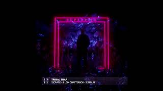 2Scratch & Lox Chatterbox - Superlife