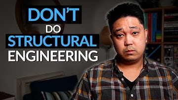 Why NOT To Major In Civil Structural Engineering - The Cons