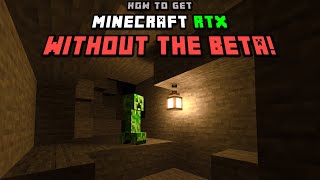 How to set up Windows 10 Minecraft RTX WITHOUT THE BETA