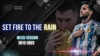 Messi ➤ | Messi X Set Fire To The Rain | Skills and Goals |