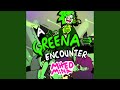 A greena encounter