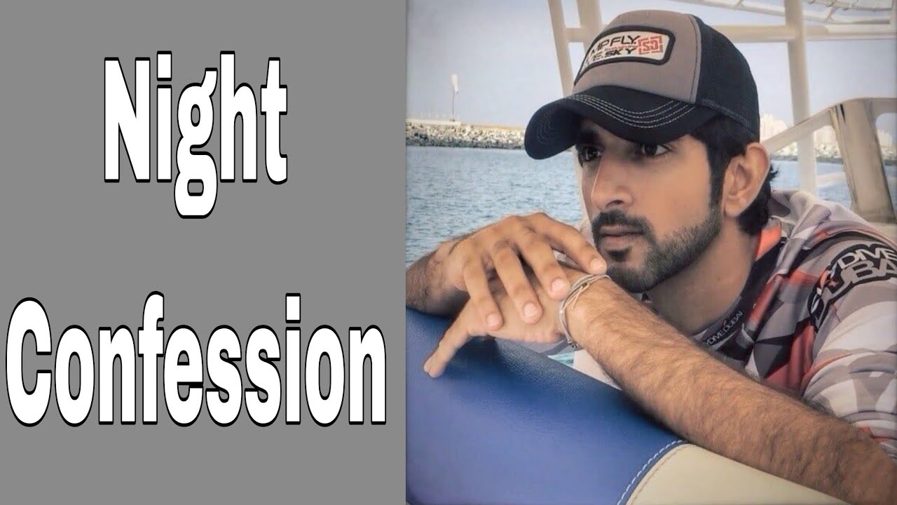 Night Confession || Sheikh Hamdan || Faz3 || Prince Of Dubai || Fazza