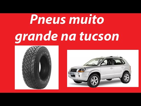 Pneu no tucson, original ou mais alto?