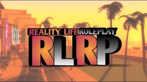 GTA: SAMP Reality Life Roleplay V2.0 TRAILER