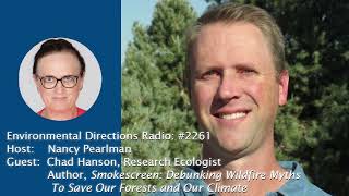 ED 2261 Chad Hanson—Smokescreen: Debunking Wildfire Myths to Save Our Forests and Our Climate