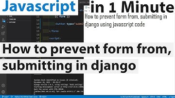 How to prevent form from, submitting in django using javascript code