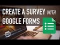 How to create a survey with Google Forms (full tutorial)