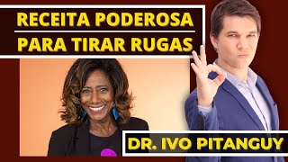 RECEITA DO IVO PITANGUY:  A Verdade Sobre essa Receita Poderosa para tirar rugas da sua Pele