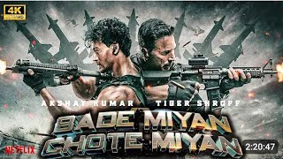 Bade Miyan Chote Miyan 2024 | Tiger Shroff & Akshay KumarYouTube · South Big Cinema50.7L+