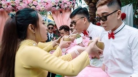Cưới vk Bến Tre, Chú rể và đoàn bê tráp no căng vì uống 100 trái dừa