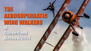 The Aerosuperbatics Wing Walkers at Sunderland Airshow 2014