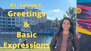 A1 - Lesson 6 | All the Greetings & Basic Expressions You Need to Know | German for Beginners