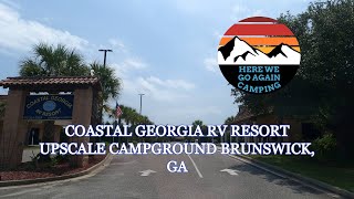 Coastal Georgia RV Resort review.  Beautiful upscale campground in Brunswick, GA.  Just off I-95. by Here we go again camping 2,470 views 11 months ago 8 minutes, 35 seconds