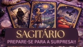SAGITÁRIO♐De repente, o inesperado! Prepare-se, pois será a melhor semana da sua vida! 💰💫