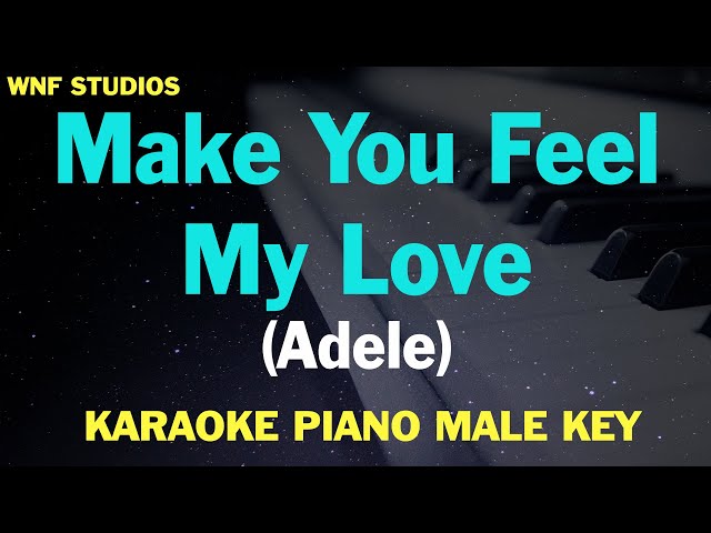 Adele - Make You Feel My Love (KARAOKE MALE KEY) class=