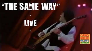 Gary Moore covers Peter Green&#39;s Song &quot;Same Way&quot;  Live at &quot;Blues for Greeny&quot;  Concert - HD