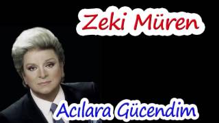Zeki Müren Acılara Gücendim
