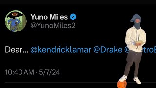 Message To Drake & Kendrick From Yuno Miles