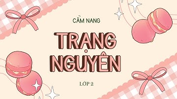 Cẩm nang Trạng Nguyên Tiếng Việt lớp 2 | Ca dao, tục ngữ Việt Nam | TNTV lớp 2