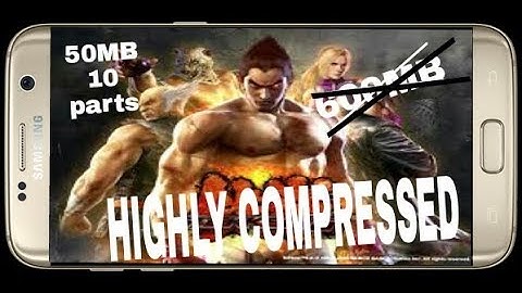50 Mb Highly Compressed || Tekken 6 Download on Android || Proof with Gameplay |