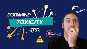 Dopamine Toxicity & Parkinson’s Disease
