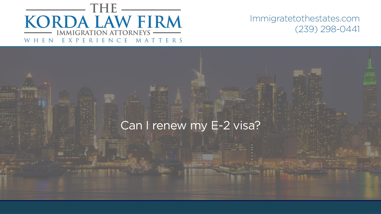 Can I renew my E-2 visa?