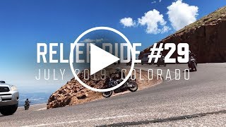Relief Ride 29 | July 2019 | Colorado