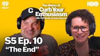 S5 Ep. 10 - “The End”  | The History of Curb Your Enthusiasm