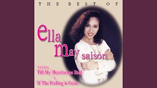 Video thumbnail of "Ella May Saison - Till My Heartaches End"