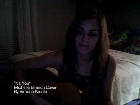 "It's You" Michelle Branch Cover by Simone Nicole
