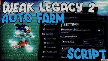 *NEW* WEAK LEGACY 2 SCRIPT - NO KEY! | (AUTO MAX LEVEL, INSTANT KILL, AUTO ATTACK, DUNGEON)