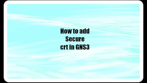 How to add SecureCRT In Gns3