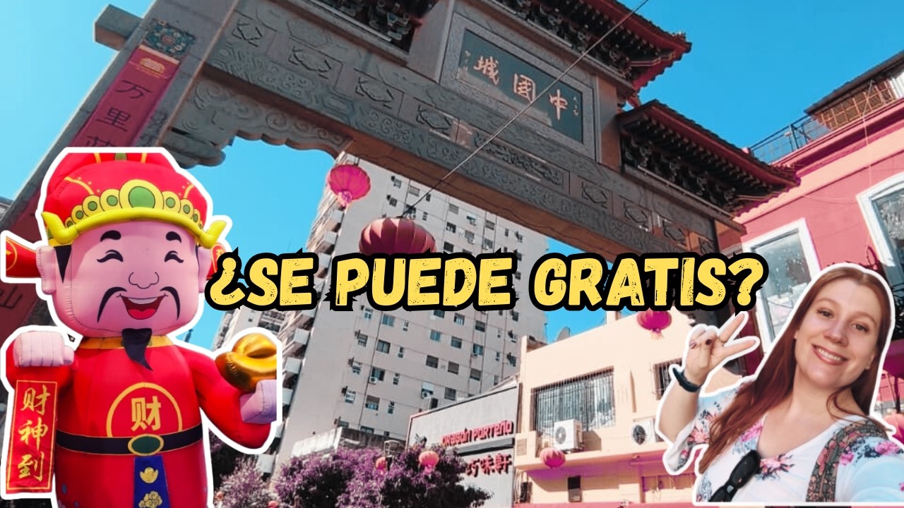 Qué hacer en el Barrio Chino SIN gastar dinero | Buenos Aires