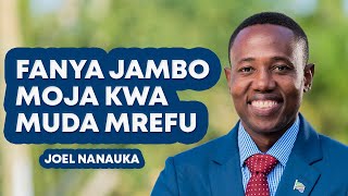 FANYA JAMBO MOJA KWA MUDA MREFU - JOEL NANAUKA