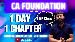 1 Day 1 Chapter I CA Foundation June 2024 I Accounts I Bank Reconciliation Statement #ctcclasses