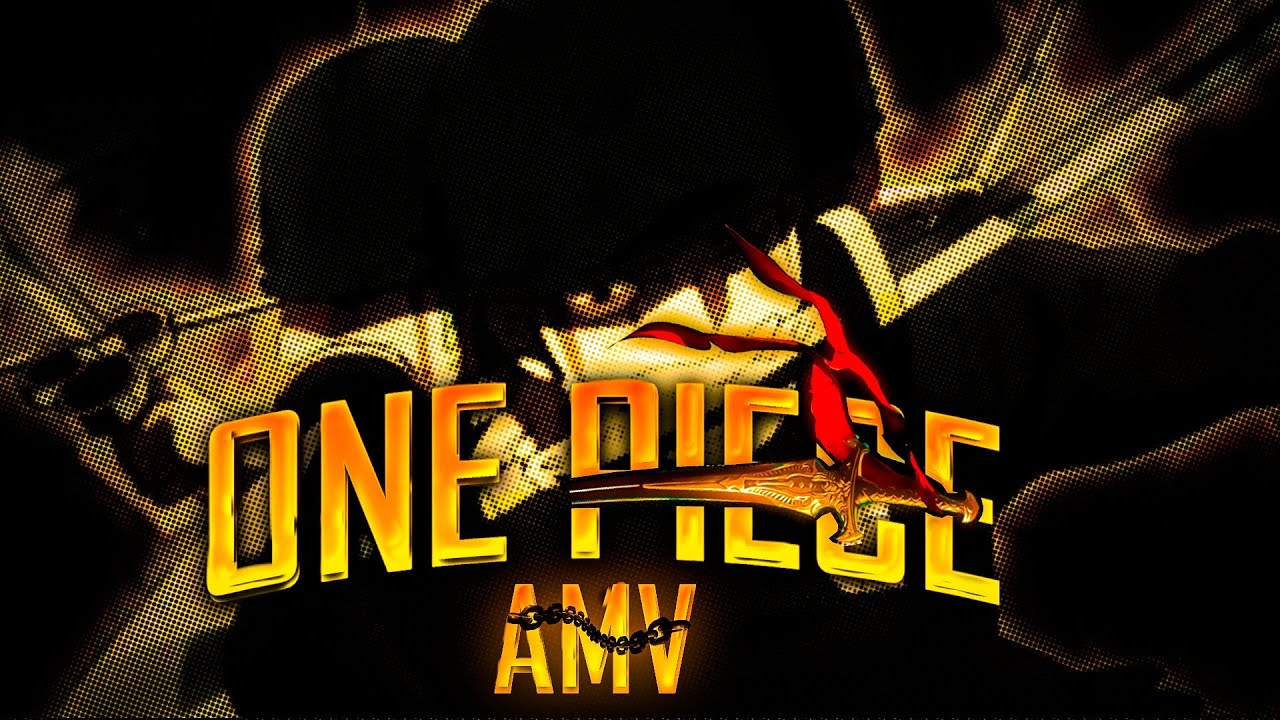 ONE-PIECE [ AMV ] EDIT - MRGH GAMING