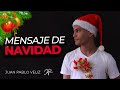 🎊Una NAVIDAD DISTINTA🎁 - Juan Pablo Veliz