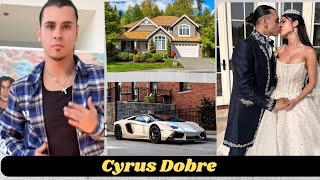 Cyrus Dobre Lifestyle (Dobre Brothers) Biography, Spose, Net Worth, Height, Age, Kids, Hobbies, Fact