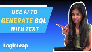 How to use AI to Generate SQL from text