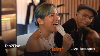 Talks | Live Session Ten2Five - You