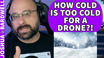 Tips For Flying In The Snow? How Cold Is Too Cold For A Drone? - FPV Questions