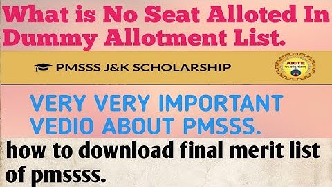 PMSSS 2020/No Seat Allotted In Dummy List What To Do Now/How To Download Merit List & Next/South Boy