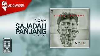 NOAH - Sajadah Panjang ( Karaoke Video) | No Vocal - Female Version