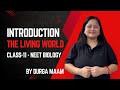 🌱 The Living World –Introduction|Class 11 Biology Chapter1|NEET 2025 by Durga Ma’am #TheLivingWorld