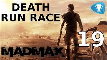 Mad Max - death run race - Walkthrough Part 19